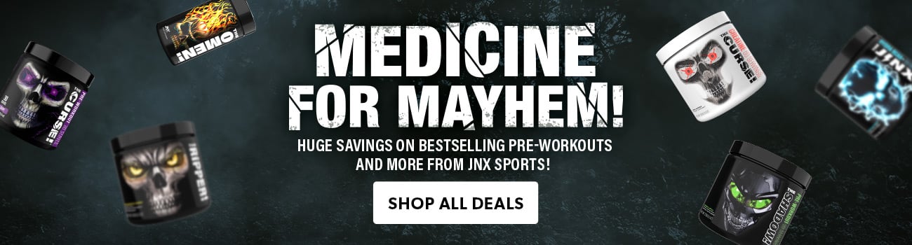 Medicine For Mayhem! Huge savings on bestselling pre-workouts and more from JNX Sports!